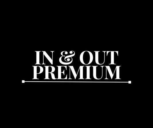 PREMIUM IN & OUT